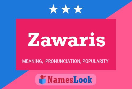 Póster del nombre Zawaris