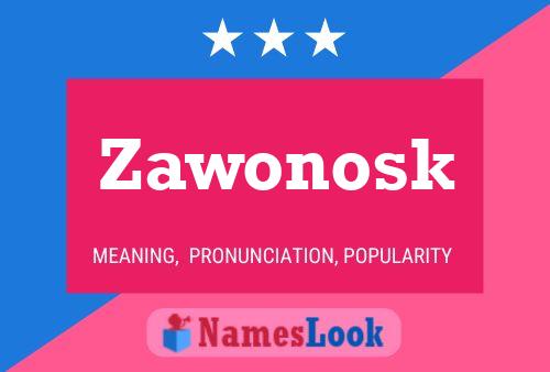 Póster del nombre Zawonosk