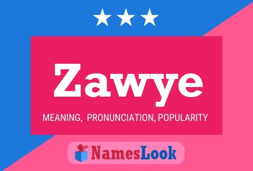 Póster del nombre Zawye