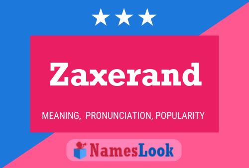 Póster del nombre Zaxerand