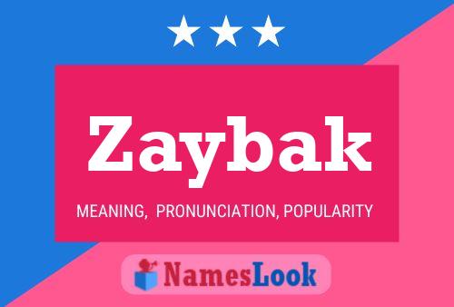 Póster del nombre Zaybak