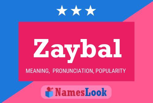 Póster del nombre Zaybal