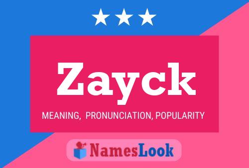 Póster del nombre Zayck