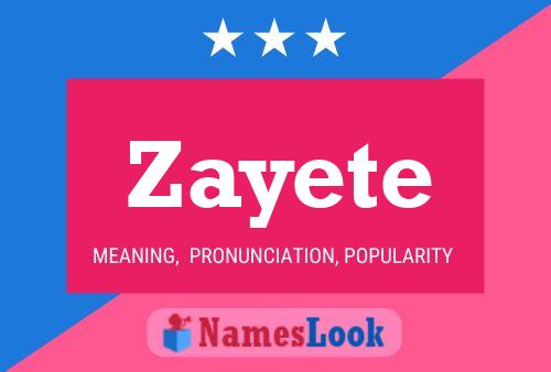 Póster del nombre Zayete