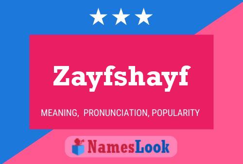 Póster del nombre Zayfshayf