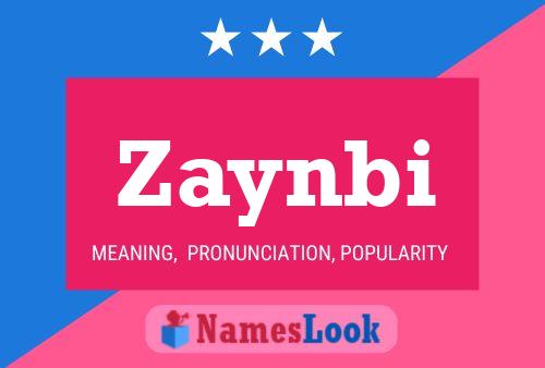 Póster del nombre Zaynbi