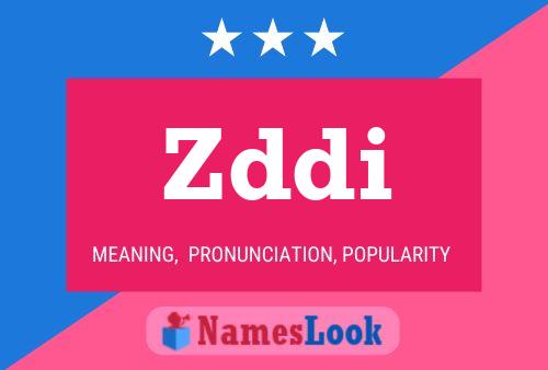 Póster del nombre Zddi