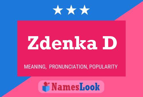 Póster del nombre Zdenka D