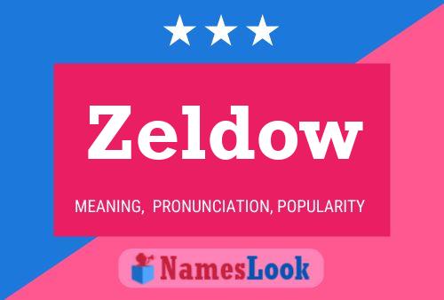 Póster del nombre Zeldow