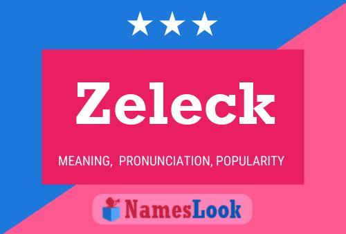 Póster del nombre Zeleck