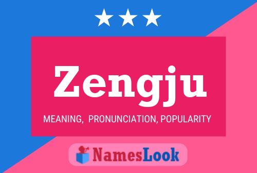 Póster del nombre Zengju