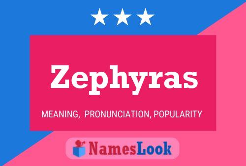 Póster del nombre Zephyras