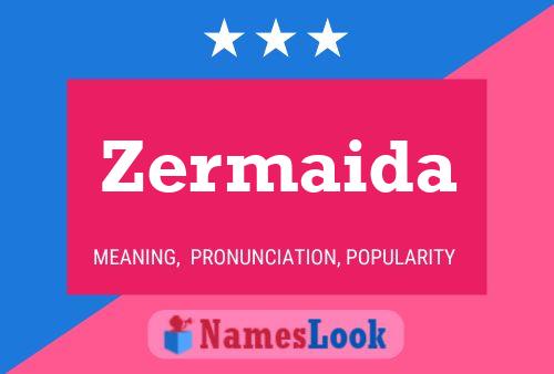 Póster del nombre Zermaida