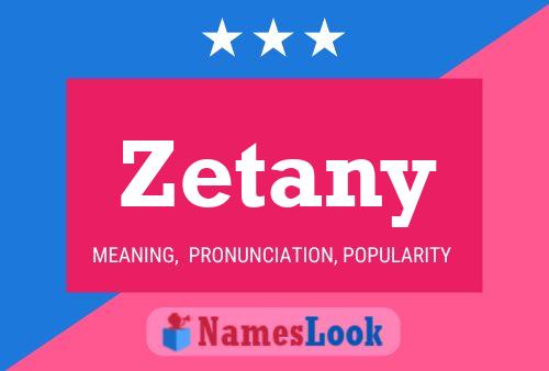 Póster del nombre Zetany