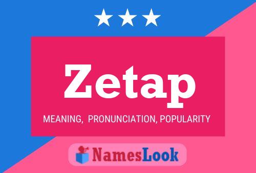 Póster del nombre Zetap