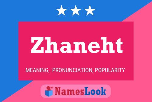 Póster del nombre Zhaneht