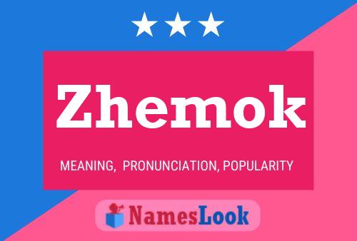 Póster del nombre Zhemok