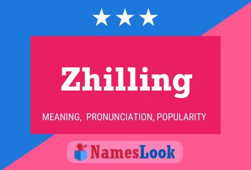 Póster del nombre Zhilling