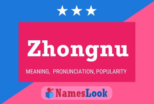 Póster del nombre Zhongnu