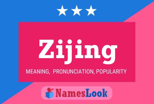 Póster del nombre Zijing