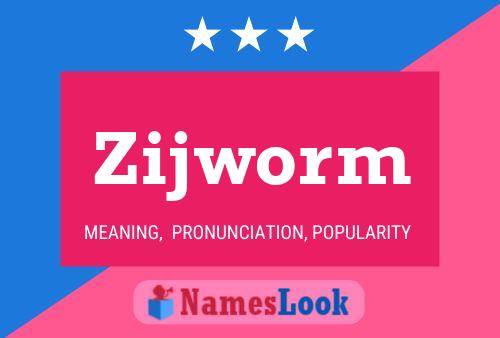 Póster del nombre Zijworm