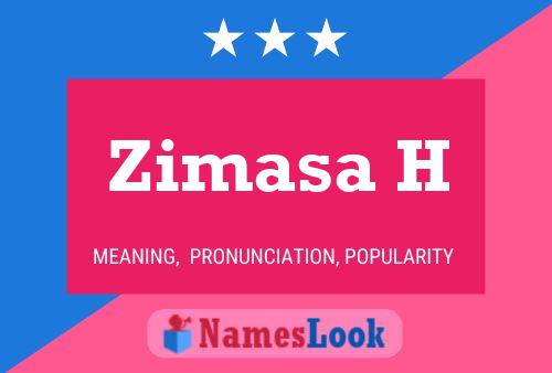 Póster del nombre Zimasa H