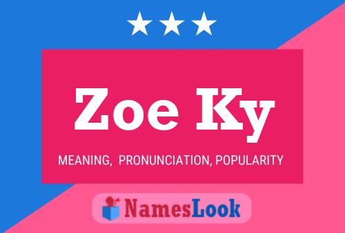 Póster del nombre Zoe Ky