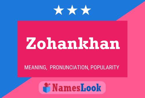 Póster del nombre Zohankhan