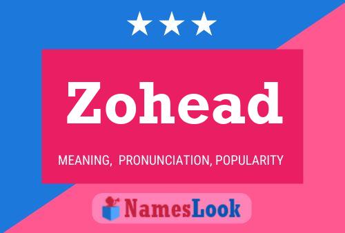 Póster del nombre Zohead