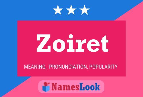 Póster del nombre Zoiret