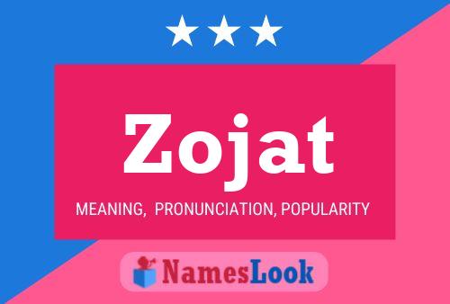 Póster del nombre Zojat