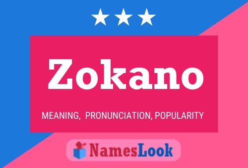 Póster del nombre Zokano