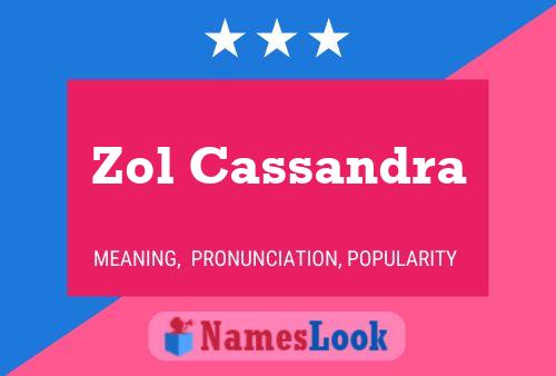 Póster del nombre Zol Cassandra