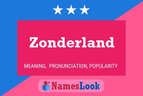 Póster del nombre Zonderland