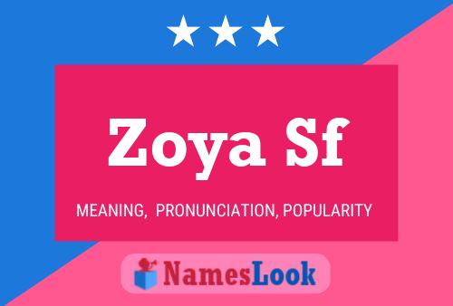 Póster del nombre Zoya Sf