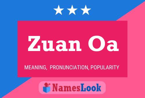 Póster del nombre Zuan Oa