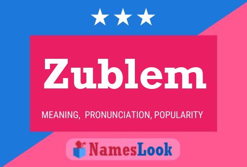 Póster del nombre Zublem