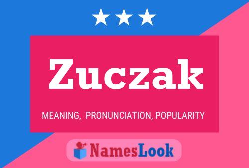 Póster del nombre Zuczak