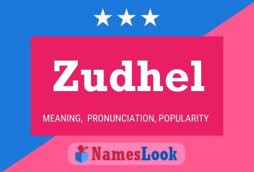 Póster del nombre Zudhel