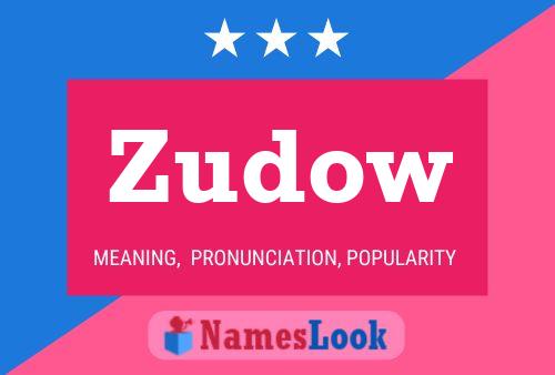 Póster del nombre Zudow