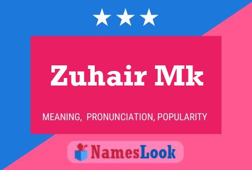 Póster del nombre Zuhair Mk