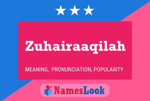 Póster del nombre Zuhairaaqilah