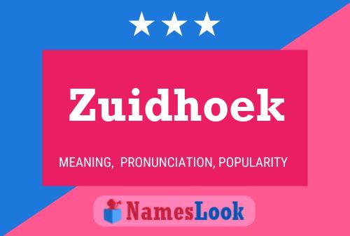 Póster del nombre Zuidhoek