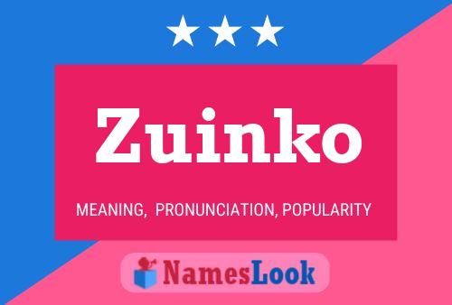 Póster del nombre Zuinko