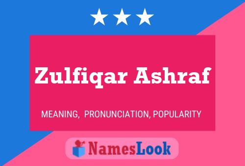 Póster del nombre Zulfiqar Ashraf