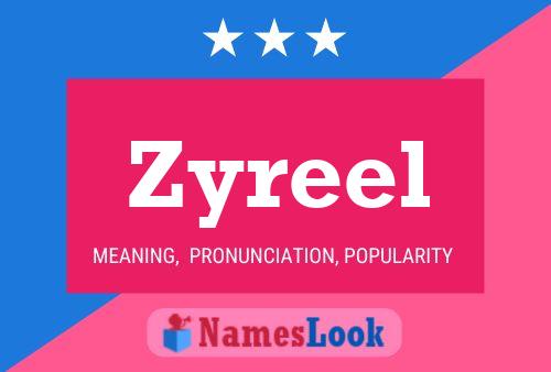 Póster del nombre Zyreel