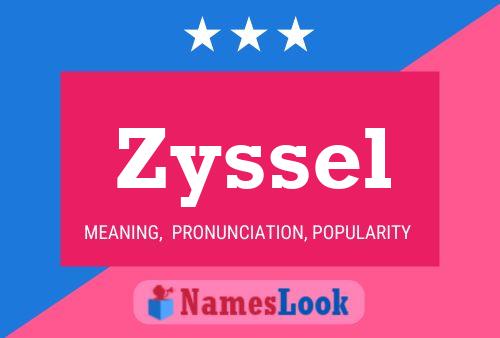 Póster del nombre Zyssel